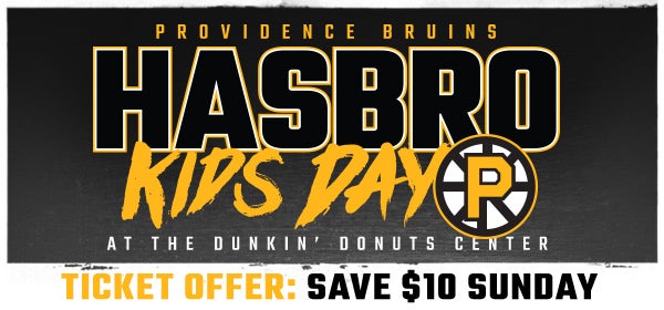 Providence Bruins 'Hasbro Kids Day' vs HFD