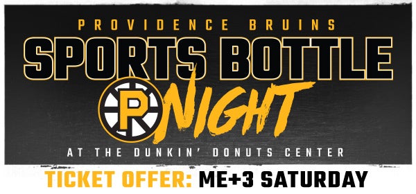 Providence Bruins 'Sports Bottle Night' vs CHA