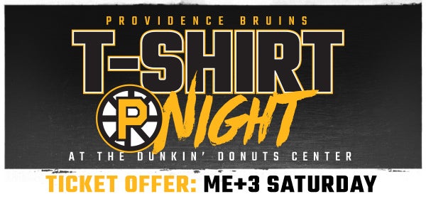 Providence Bruins 'T-Shirt Night' vs SPR