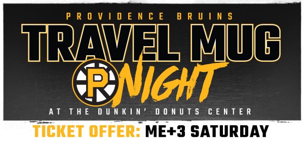 Providence Bruins 'Travel Mug Night' vs HER