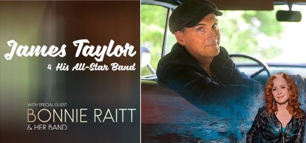 James Taylor and His All-Star Band with special guest Bonnie Raitt and her band